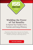 Wielding the Power of Tax Benefits to Improve Your Facility’s Form, Function and Energy Efficiency